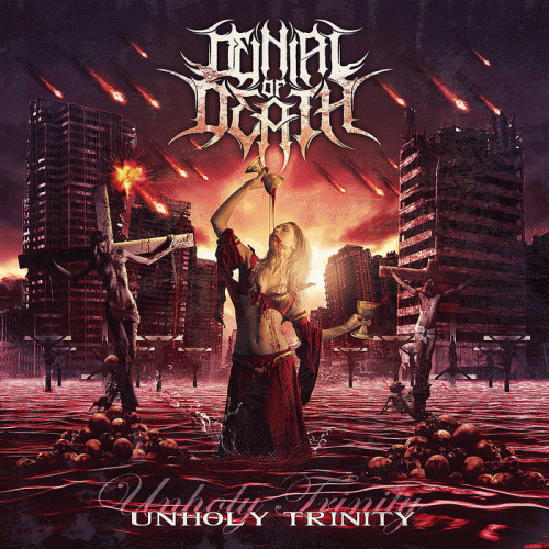 Denial Of Death : Unholy Trinity